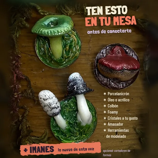 Cartel «Ten esto en tu mesa antes de conectarte»: tres pines de hongos sobre madera y la lista de materiales, con imanes como lo nuevo de esta vez
